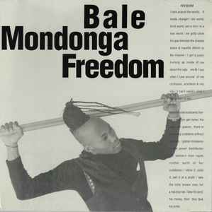 Bale Mondonga - Freedom